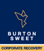 Burton Sweet Corporate Recovery